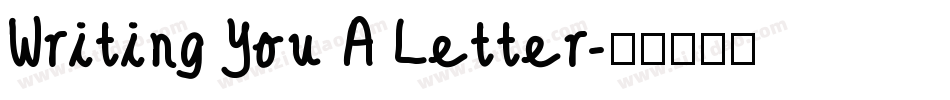 Writing You A Letter字体转换